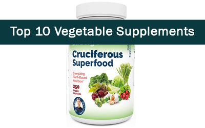 Top 10 Vegetable Supplements (2022 Update)
